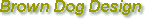 Brown Dog Design
